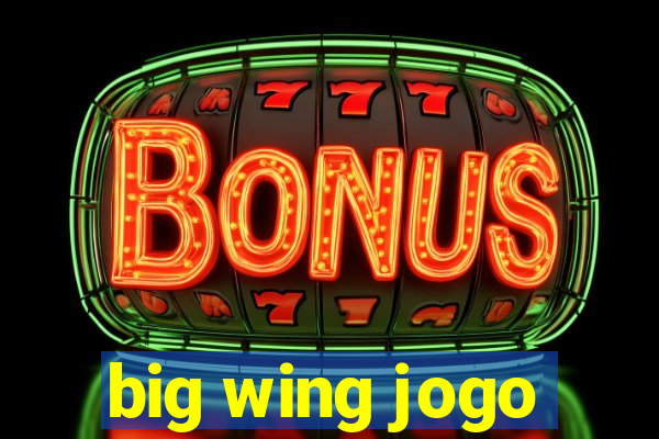 big wing jogo